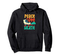 Peace Love Skate Gift Roller Skating Hoodie - Fun Novelty Design for Adults - T-Shirt, Sweatshirt, Hoodie