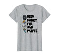 Need Money Car Parts Car Lovers Tuner T-Shirt - Novelty Apparel Unisex - T-Shirt, Sweatshirt, Hoodie