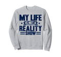 Antisocial My Life Is Not Reality Sweatshirt - Custom Art Print Unisex - T-Shirt, Sweatshirt, Hoodie
