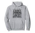 Overthinking Overthinker Funny Sarcasm Hoodie - Novelty Apparel for Adults - T-Shirt, Sweatshirt, Hoodie