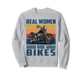 Real Ride Bikes Motorcycle Biker Sweatshirt - Trendy Graphic for Adults - T-Shirt, Sweatshirt, Hoodie