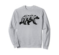Explore Bear Typography Outdoors Sweatshirt - Aesthetic Graphic for Adults - T-Shirt, Sweatshirt, Hoodie