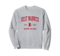 West Warwick Rhode Island Ri Sweatshirt - Streetwear Style for Adults - T-Shirt, Sweatshirt, Hoodie