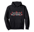 Funny Antisocial Butterfly Butterflies Hoodie - Minimalist Print Unisex - T-Shirt, Sweatshirt, Hoodie
