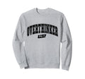Overthinker Typography Self Care Sweatshirt - Custom Art Print Unisex - T-Shirt, Sweatshirt, Hoodie