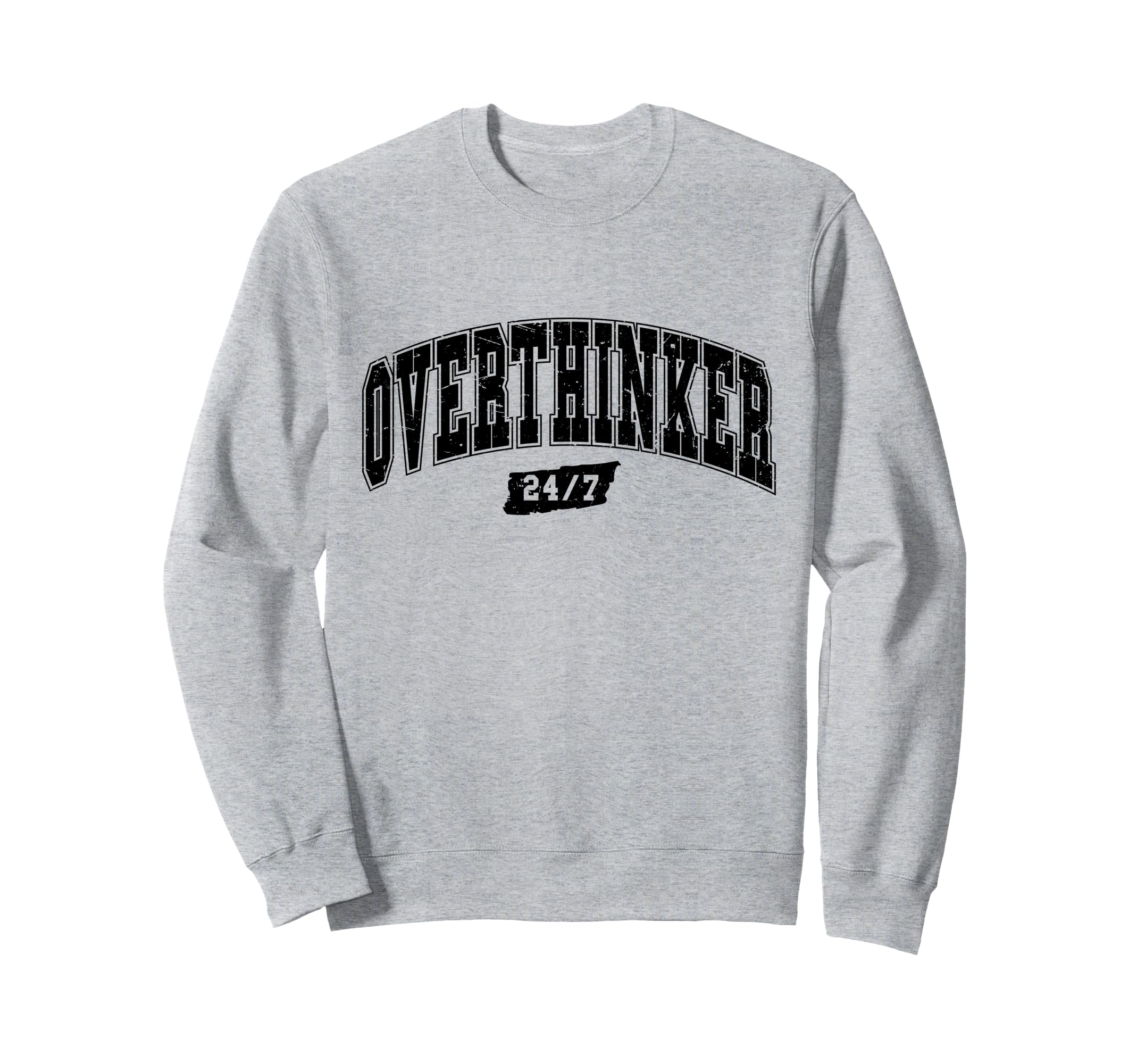 Overthinker Typography Self Care Sweatshirt - Custom Art Print Unisex - T-Shirt, Sweatshirt, Hoodie
