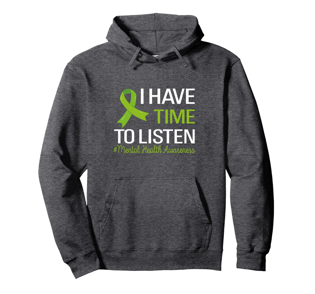 I Have Time To Listen Groovy Mental Hoodie - Unique Graphic Men Women - T-Shirt, Sweatshirt, Hoodie