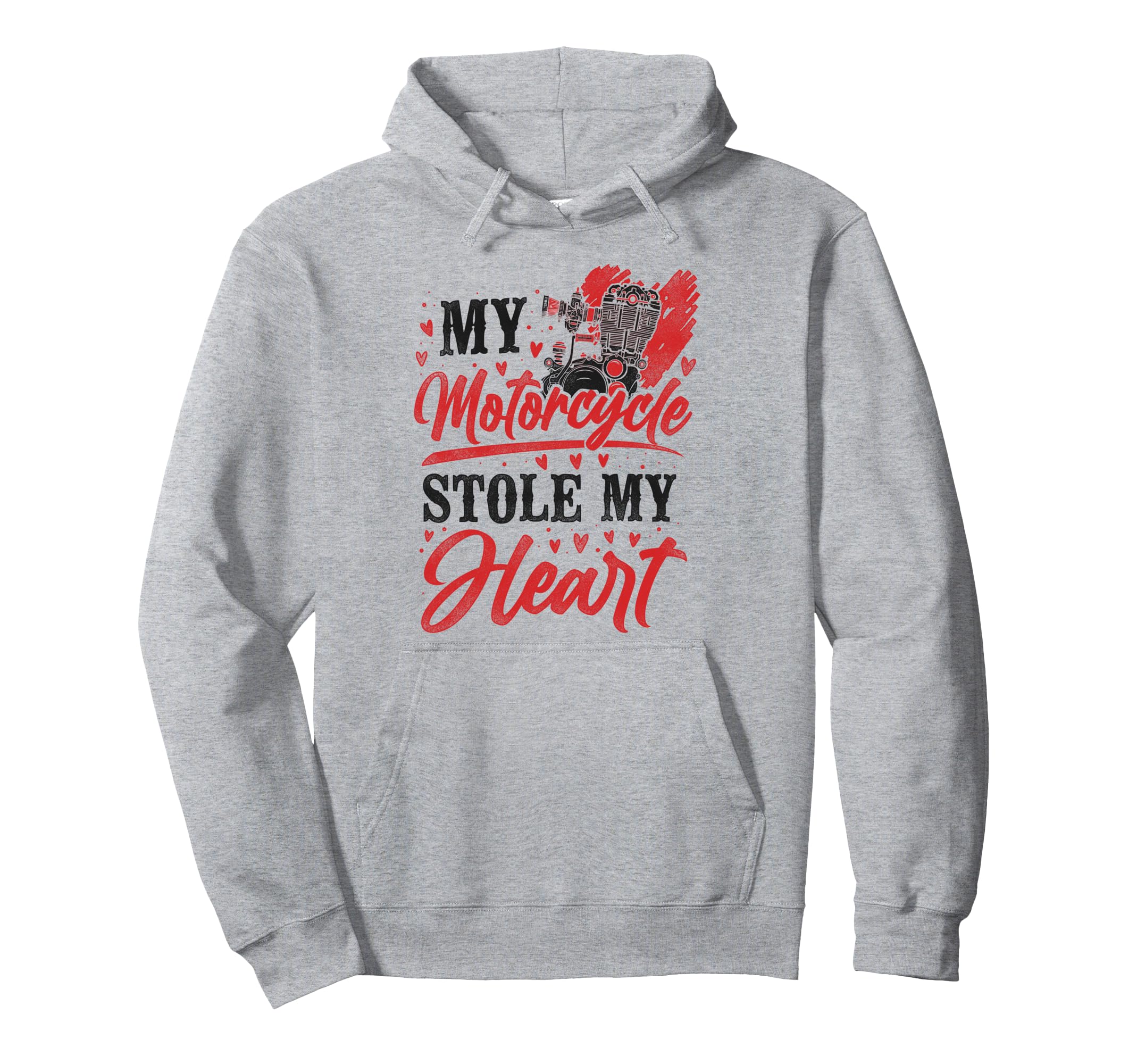 Motorcycle Biker Valentines Day My Hoodie - Trendy Graphic Unisex - T-Shirt, Sweatshirt, Hoodie