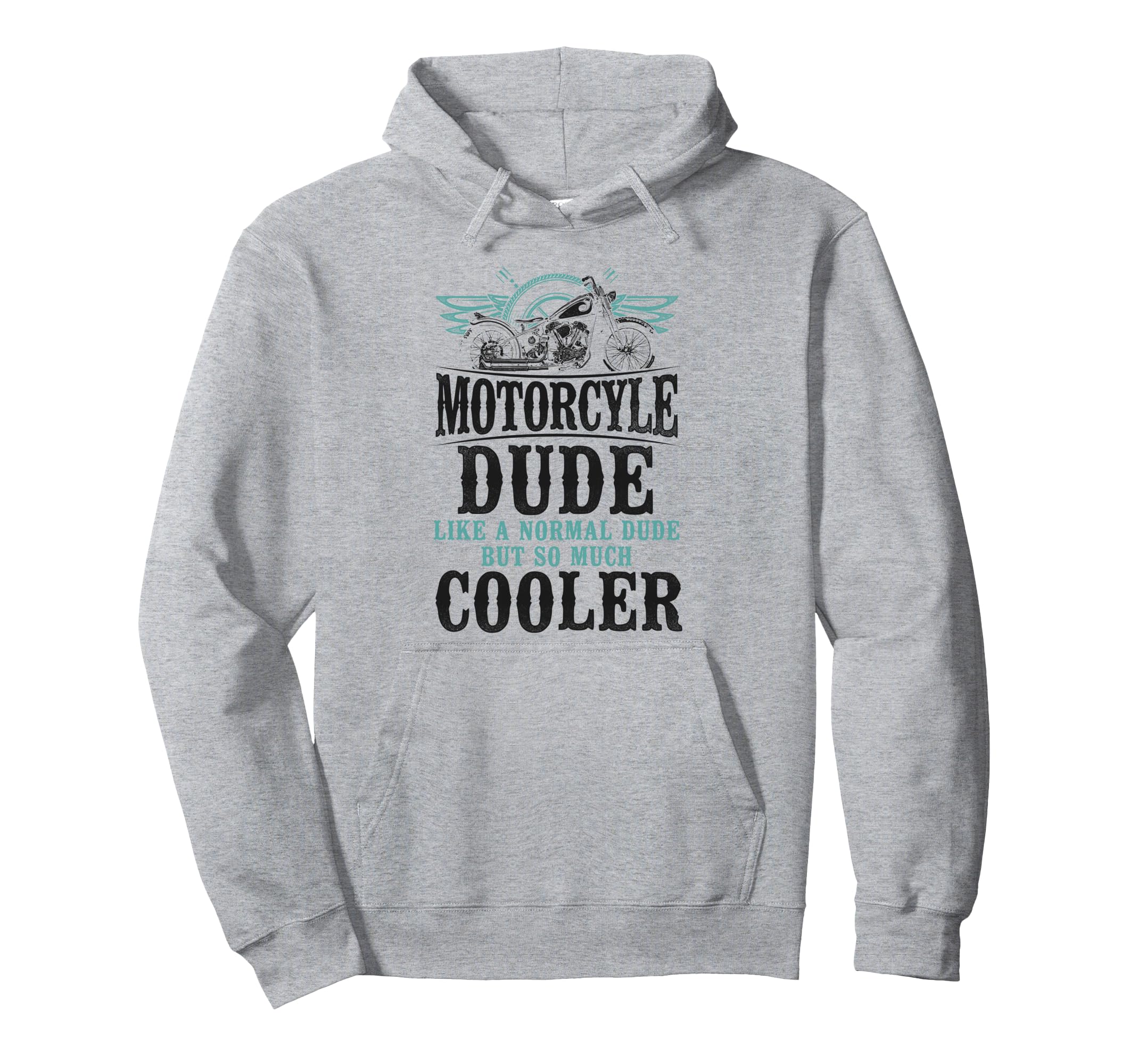 Motorcycle Biker Motorcycle Dude Like Hoodie - Novelty Apparel Unisex - T-Shirt, Sweatshirt, Hoodie