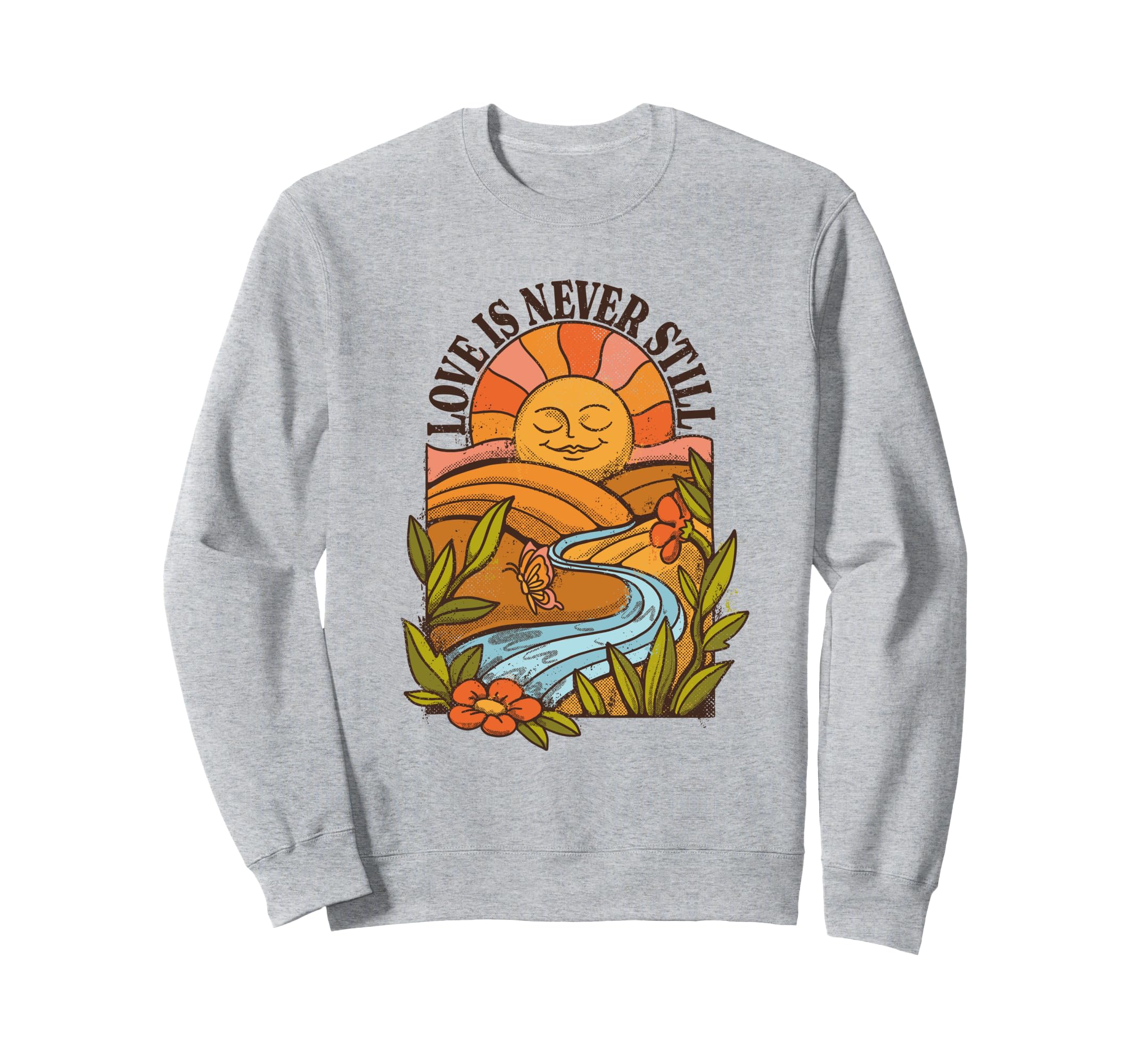 Love Is Never Still Mental Health Sweatshirt - Custom Art Print Unisex - T-Shirt, Sweatshirt, Hoodie