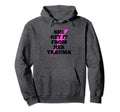 She Get It From Her Trauma Self Love Hoodie - Fun Novelty Design Unisex - T-Shirt, Sweatshirt, Hoodie