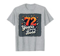 72 Years Being Bold Birthday Gift T-Shirt - Minimalist Print for Adults - T-Shirt, Sweatshirt, Hoodie