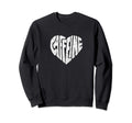 Caffeine Love Heart Typography Sweatshirt - Casual Everyday Wear Unisex - T-Shirt, Sweatshirt, Hoodie