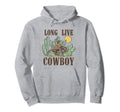 Long Live Cowboy Riding Horse Western Hoodie - Graphic Print Unisex - T-Shirt, Sweatshirt, Hoodie
