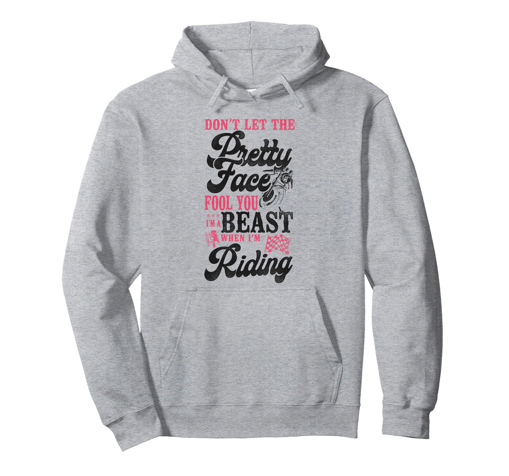 Motorcycle Biker Female Dont Let Pretty Hoodie - Custom Art Print Unisex - T-Shirt, Sweatshirt, Hoodie