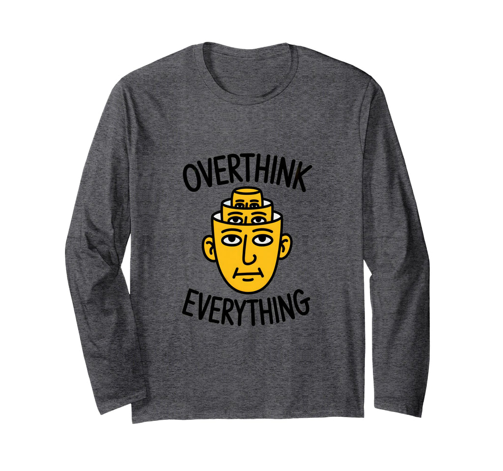 Overthink Everything Funny Surreal Head T-Shirt - Unique Graphic for Adults - T-Shirt, Sweatshirt, Hoodie