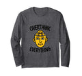 Overthink Everything Funny Surreal Head T-Shirt - Unique Graphic for Adults - T-Shirt, Sweatshirt, Hoodie