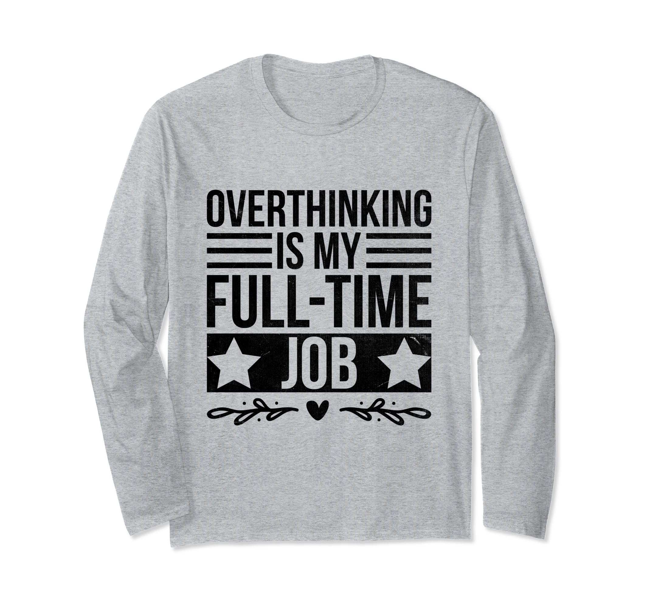 Overthinking Overthinker Funny T-Shirt - Fun Novelty Design for Adults - T-Shirt, Sweatshirt, Hoodie
