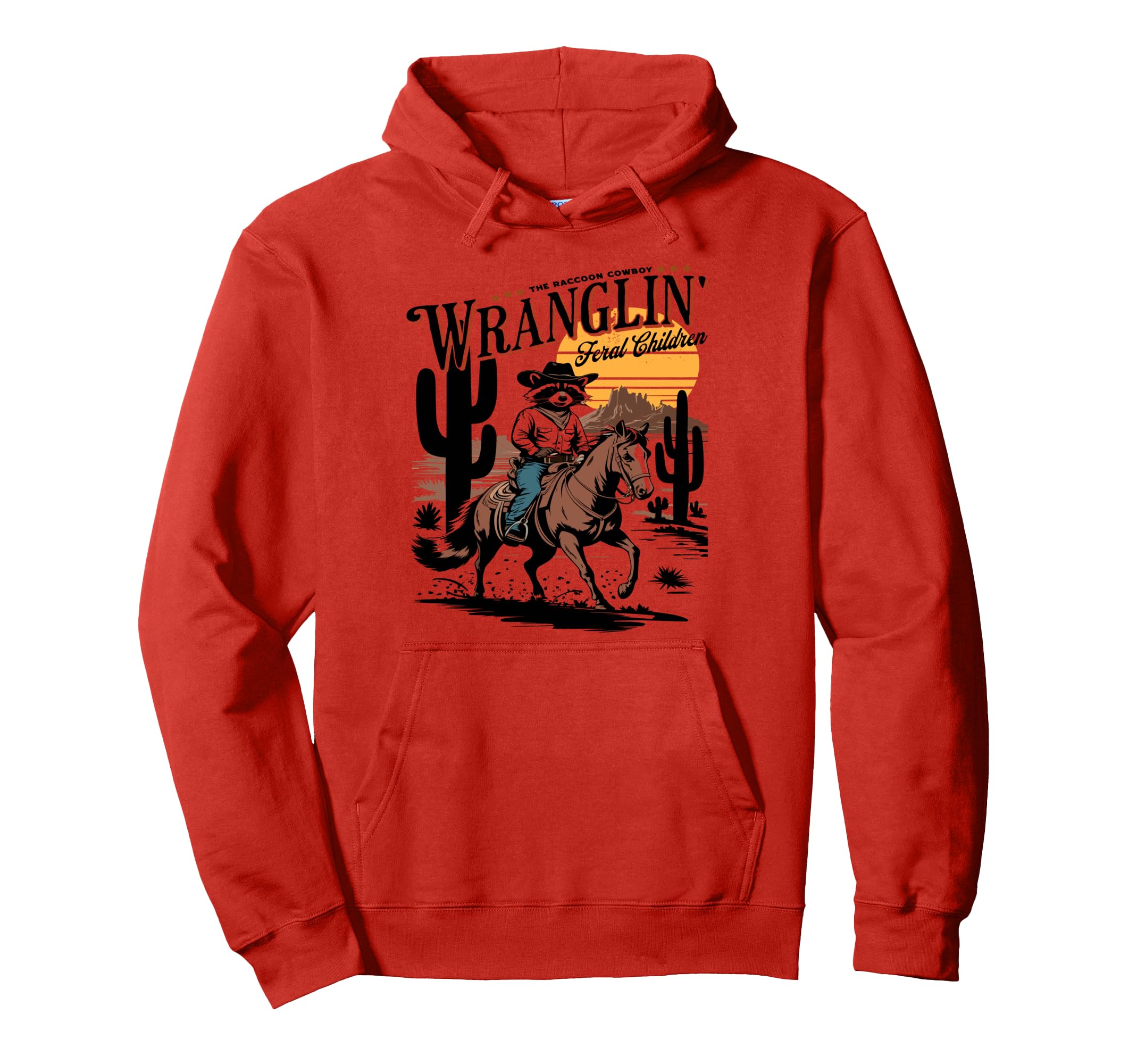 Funny Wranglin Feral Children Raccoon 90S Hoodie - Graphic Print Unisex - T-Shirt, Sweatshirt, Hoodie