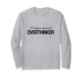 Professional Overthinker Mindset Self T-Shirt - Unique Graphic for Adults - T-Shirt, Sweatshirt, Hoodie