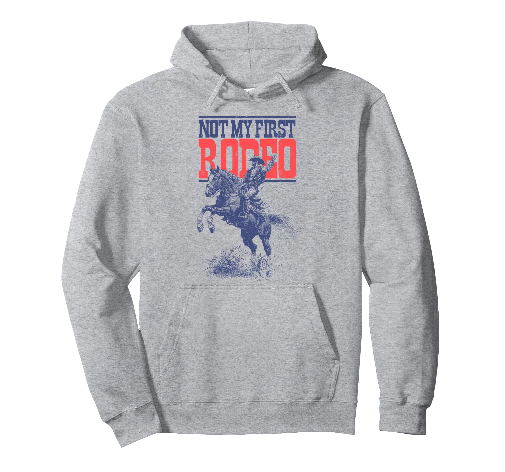 Not My First Rodeo Western Texas Hoodie - Custom Art Print Unisex - T-Shirt, Sweatshirt, Hoodie