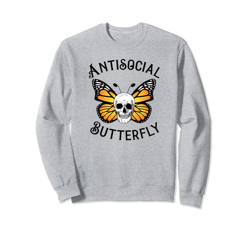 Antisocial Butterfly Introvert Monarch Sweatshirt - Novelty Apparel Unisex - T-Shirt, Sweatshirt, Hoodie