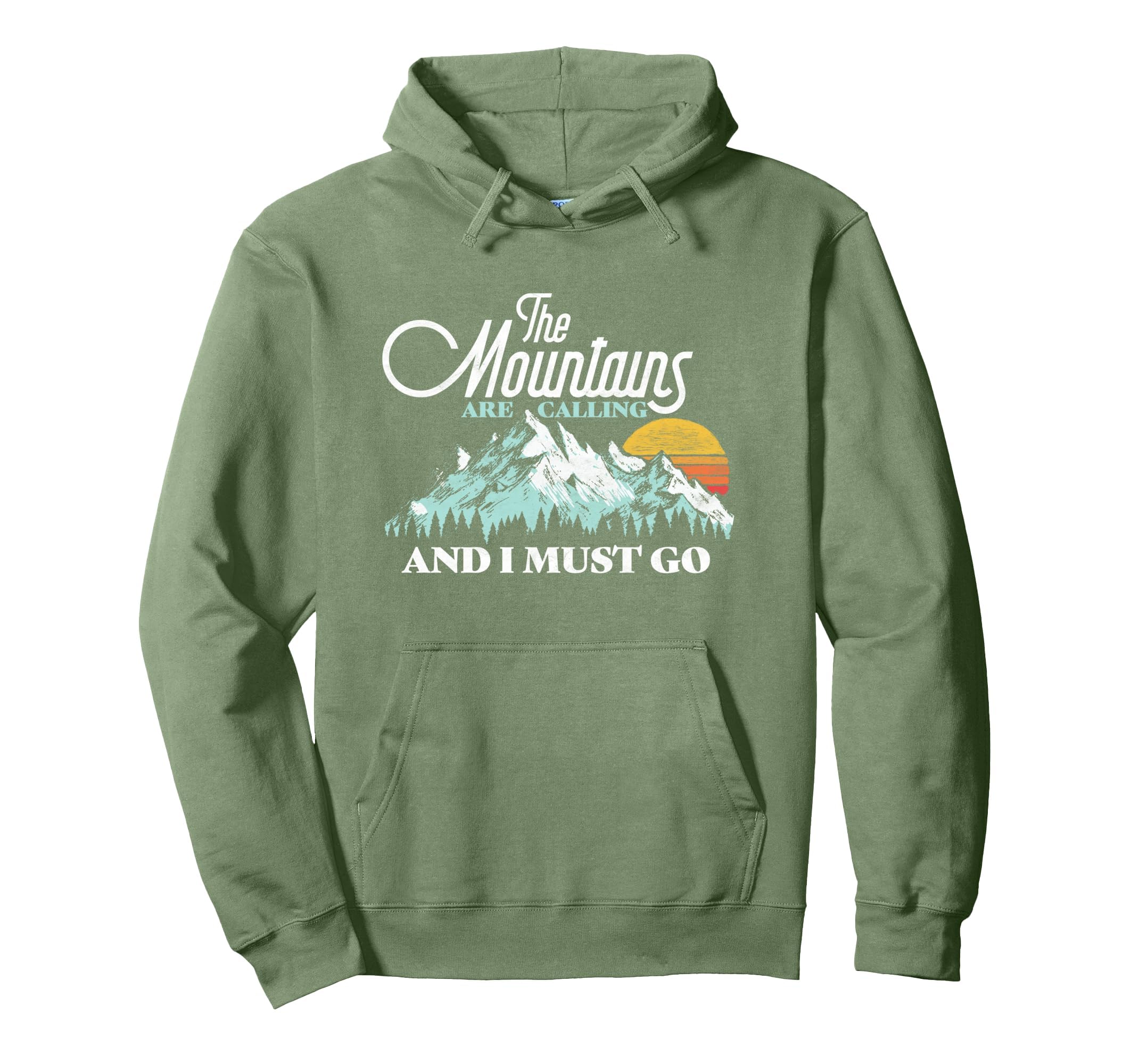 Mountains Are Calling I Must Go Hoodie - Minimalist Print Men Women - T-Shirt, Sweatshirt, Hoodie
