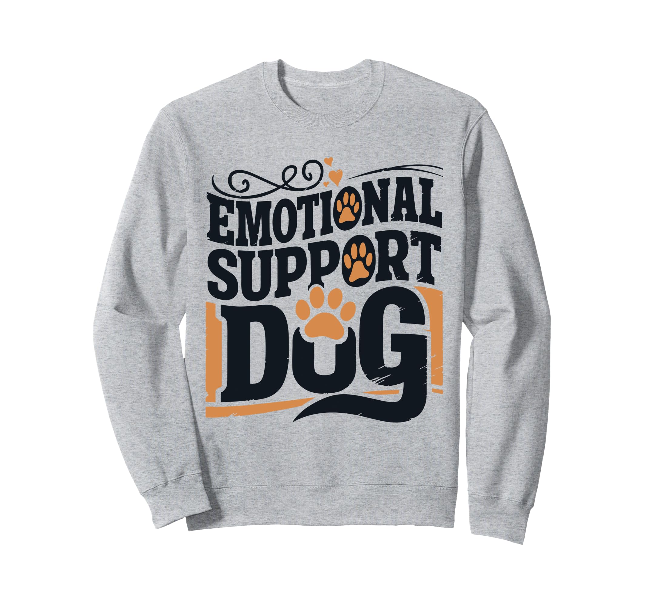 Emotional Support Human Do Not Pet Sweatshirt - Custom Art Print Men Women - T-Shirt, Sweatshirt, Hoodie