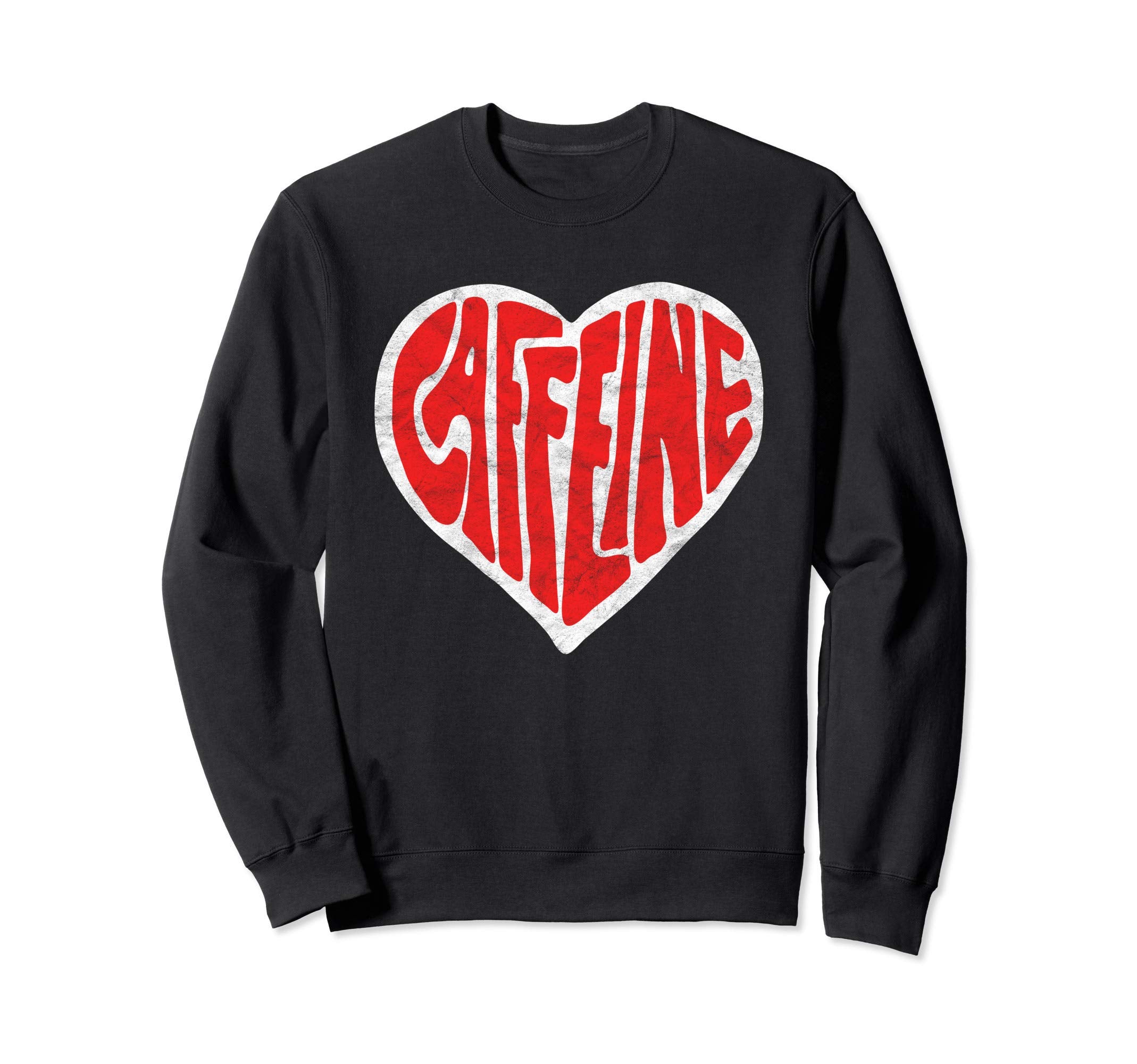Caffeine Love Heart Typography Coffee Sweatshirt - Minimalist Print Unisex - T-Shirt, Sweatshirt, Hoodie