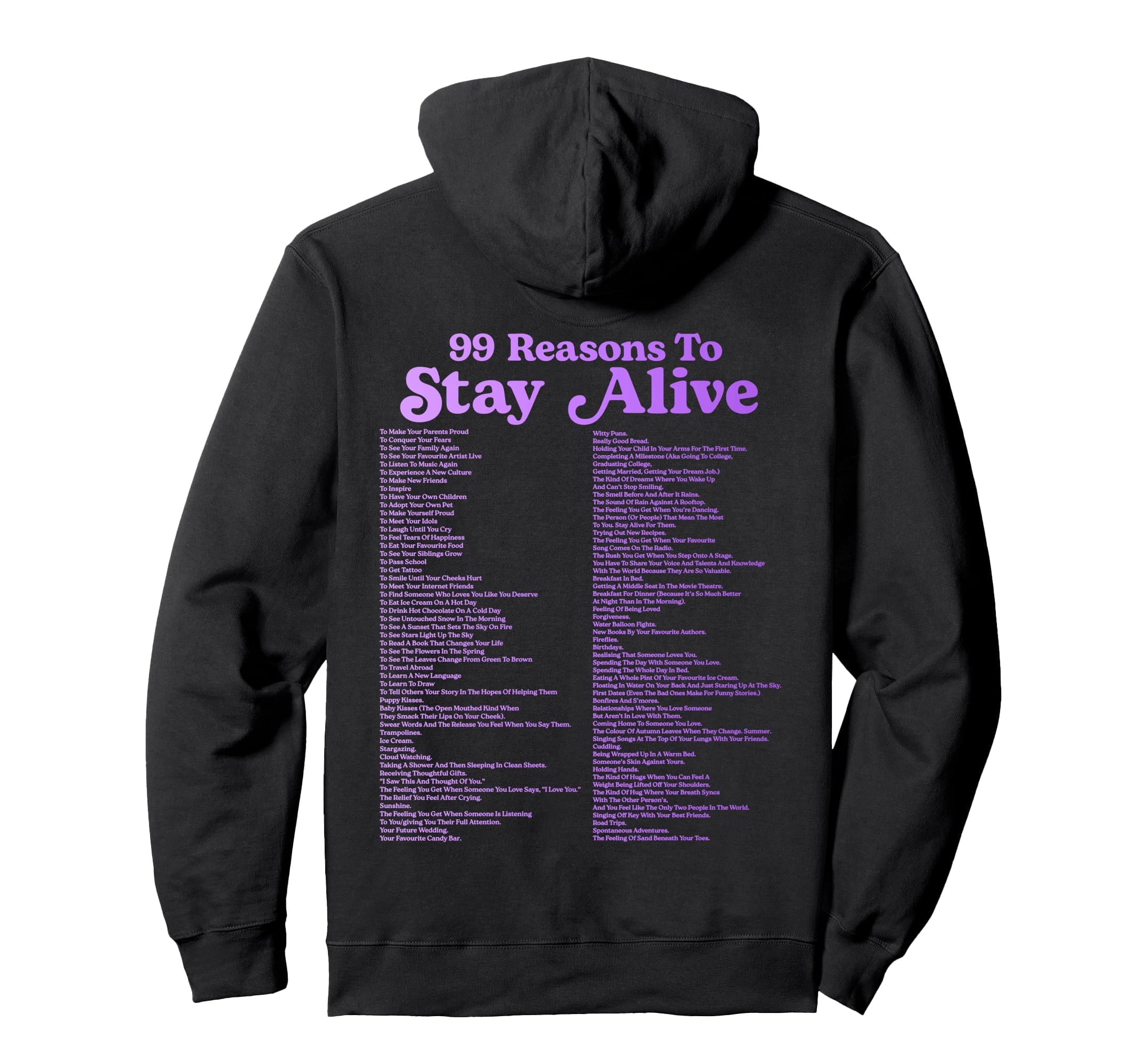 99 Reasons To Stay Alive Mental Health Hoodie - Aesthetic Graphic Unisex - T-Shirt, Sweatshirt, Hoodie