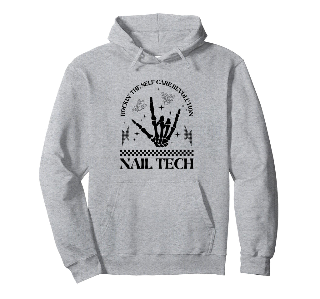 Nail Tech Rockin Self Care Revolution Hoodie - Graphic Print for Adults - T-Shirt, Sweatshirt, Hoodie