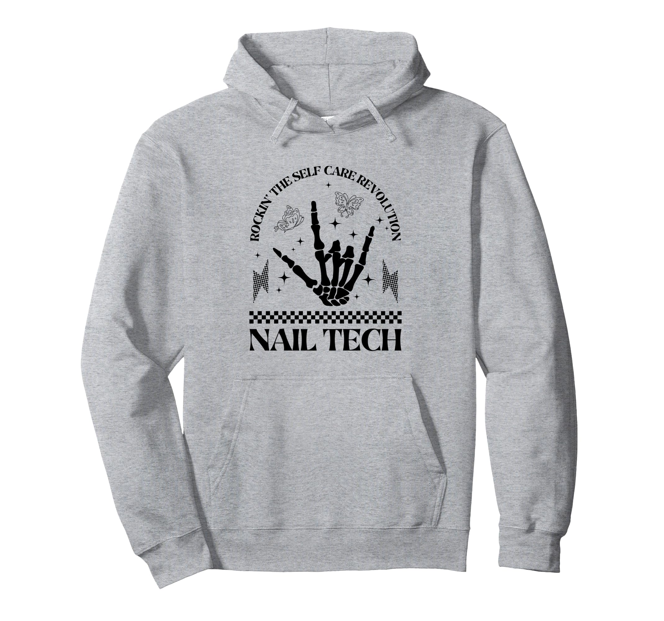 Nail Tech Rockin Self Care Revolution Hoodie - Graphic Print for Adults - T-Shirt, Sweatshirt, Hoodie