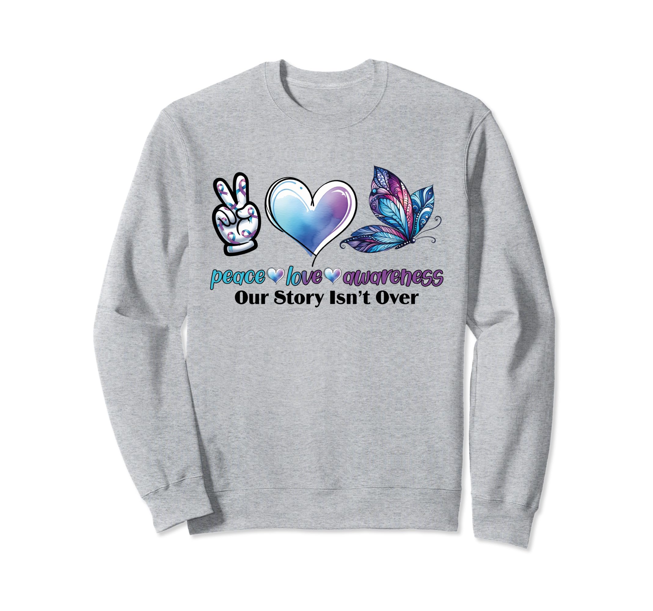 Our Story Isnt Over Mental Sweatshirt - Casual Everyday Wear Men Women - T-Shirt, Sweatshirt, Hoodie