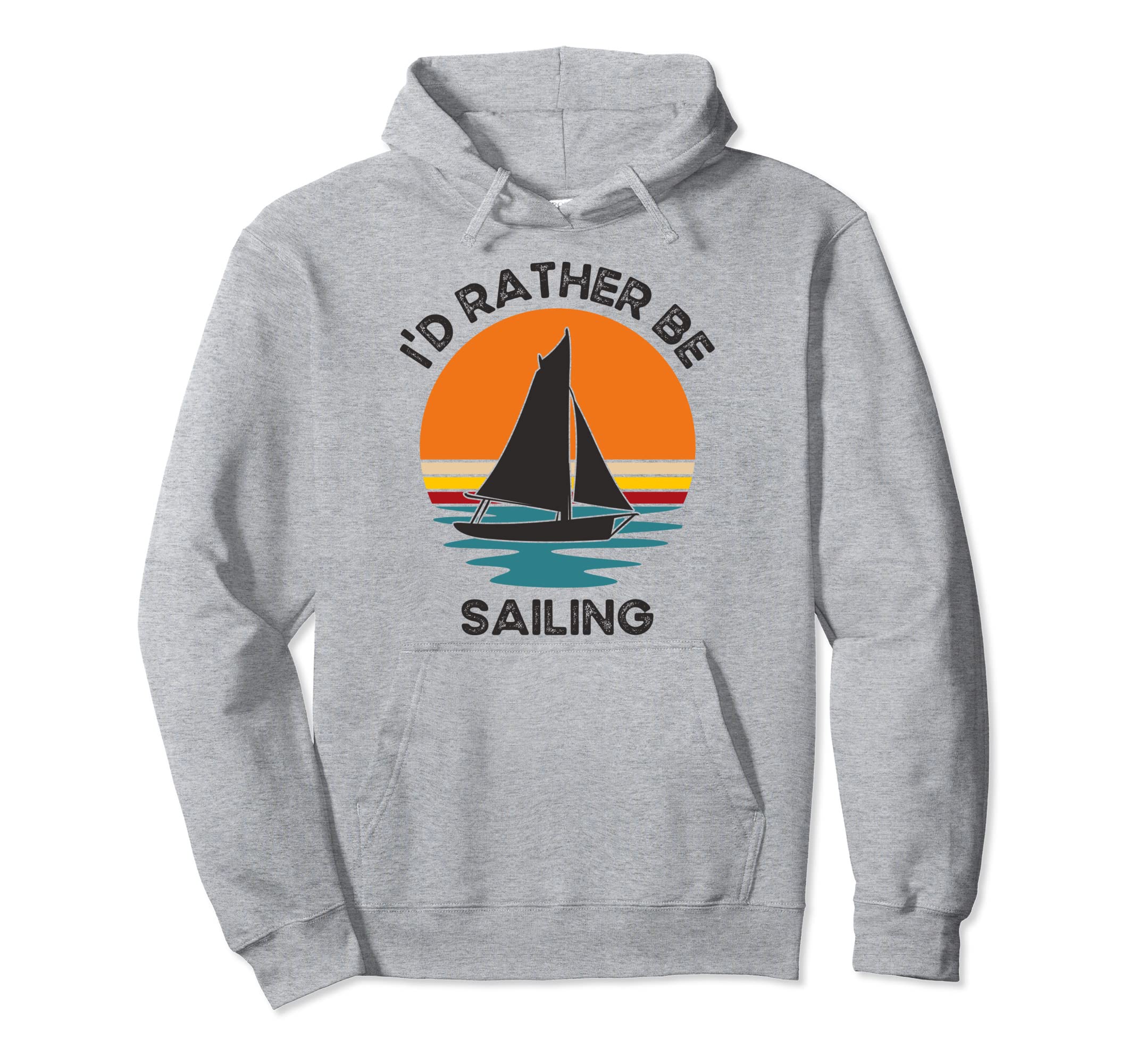 Id Rather Be Sailing Sunset Boating Hoodie - Graphic Print Unisex - T-Shirt, Sweatshirt, Hoodie