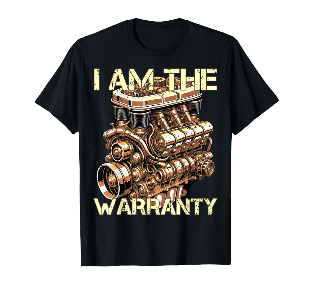 I Am Warranty Car Enthusiast Mens T-Shirt - Unique Graphic for Adults - T-Shirt, Sweatshirt, Hoodie