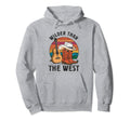 Wilder Than West Cowboy Boots Hat Hoodie - Casual Everyday Wear Men Women - T-Shirt, Sweatshirt, Hoodie