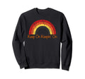 Keep Keepin 70S Slang Distressed Sweatshirt - Graphic Print Unisex - T-Shirt, Sweatshirt, Hoodie