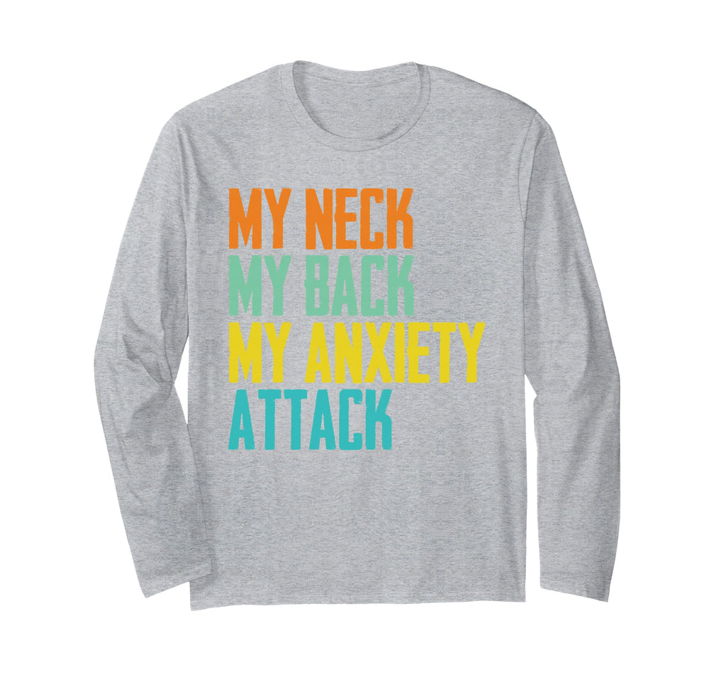 Funny Anxiety Quotes Sayings People T-Shirt - Casual Everyday Wear Unisex - T-Shirt, Sweatshirt, Hoodie
