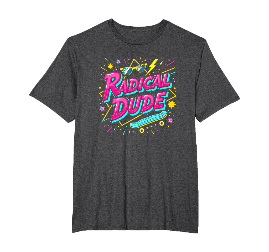 Radical Dude 80S Neon Skateboard Party T-Shirt - Trendy Graphic Men Women - T-Shirt, Sweatshirt, Hoodie