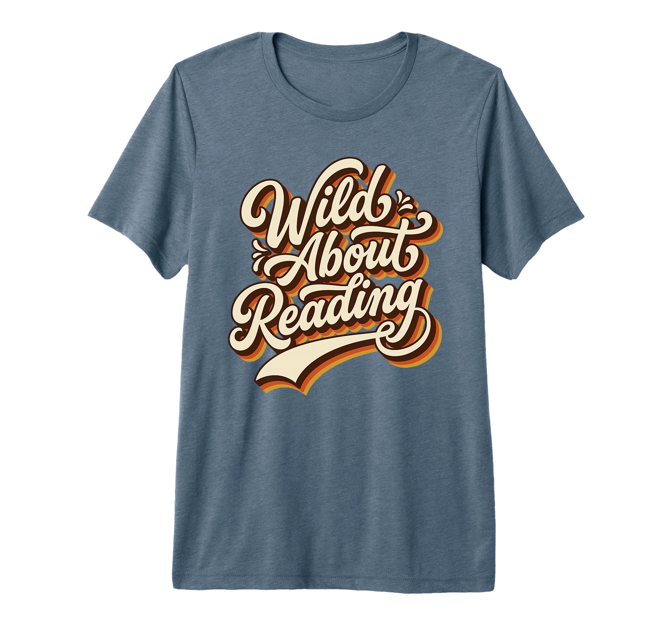 Wild About Reading 70S Typography T-Shirt - Aesthetic Graphic for Adults - T-Shirt, Sweatshirt, Hoodie
