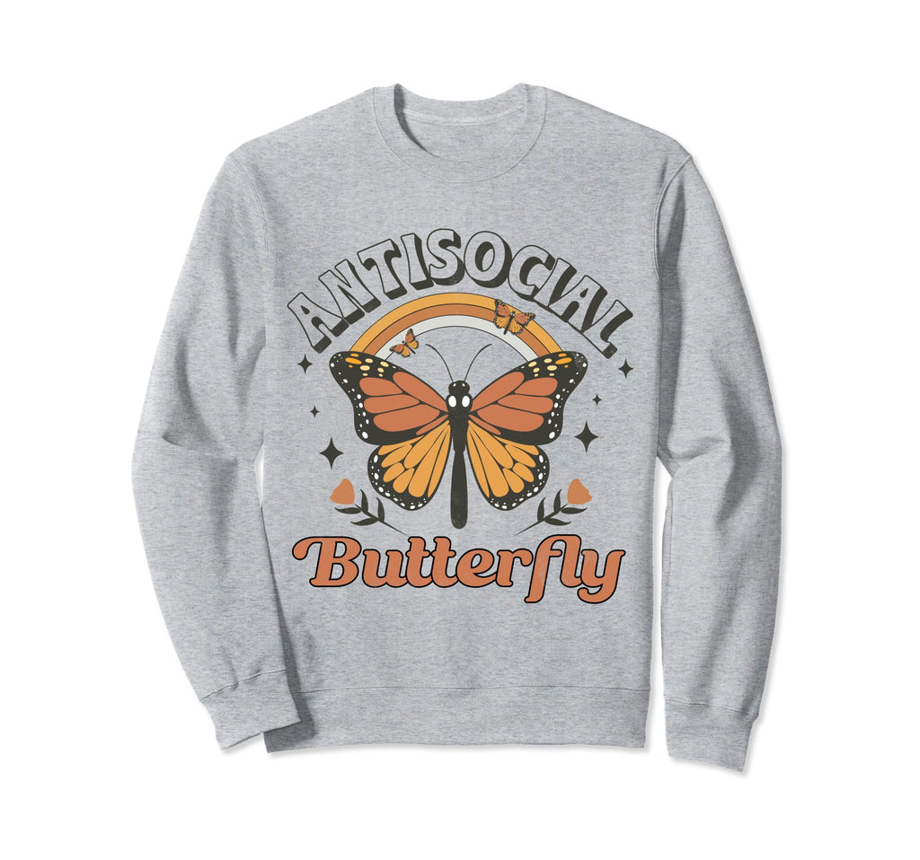 Antisocial Butterfly Funny Introvert Sweatshirt - Fun Novelty Design Unisex - T-Shirt, Sweatshirt, Hoodie