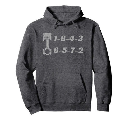 1 8 4 3 6 5 7 2 Firing Order Small Block Hoodie - Trendy Graphic Unisex - T-Shirt, Sweatshirt, Hoodie