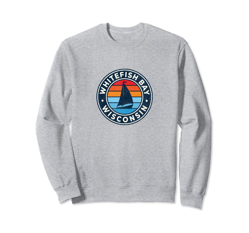 Whitefish Bay Wisconsin Wi Sweatshirt - Streetwear Style for Adults - T-Shirt, Sweatshirt, Hoodie