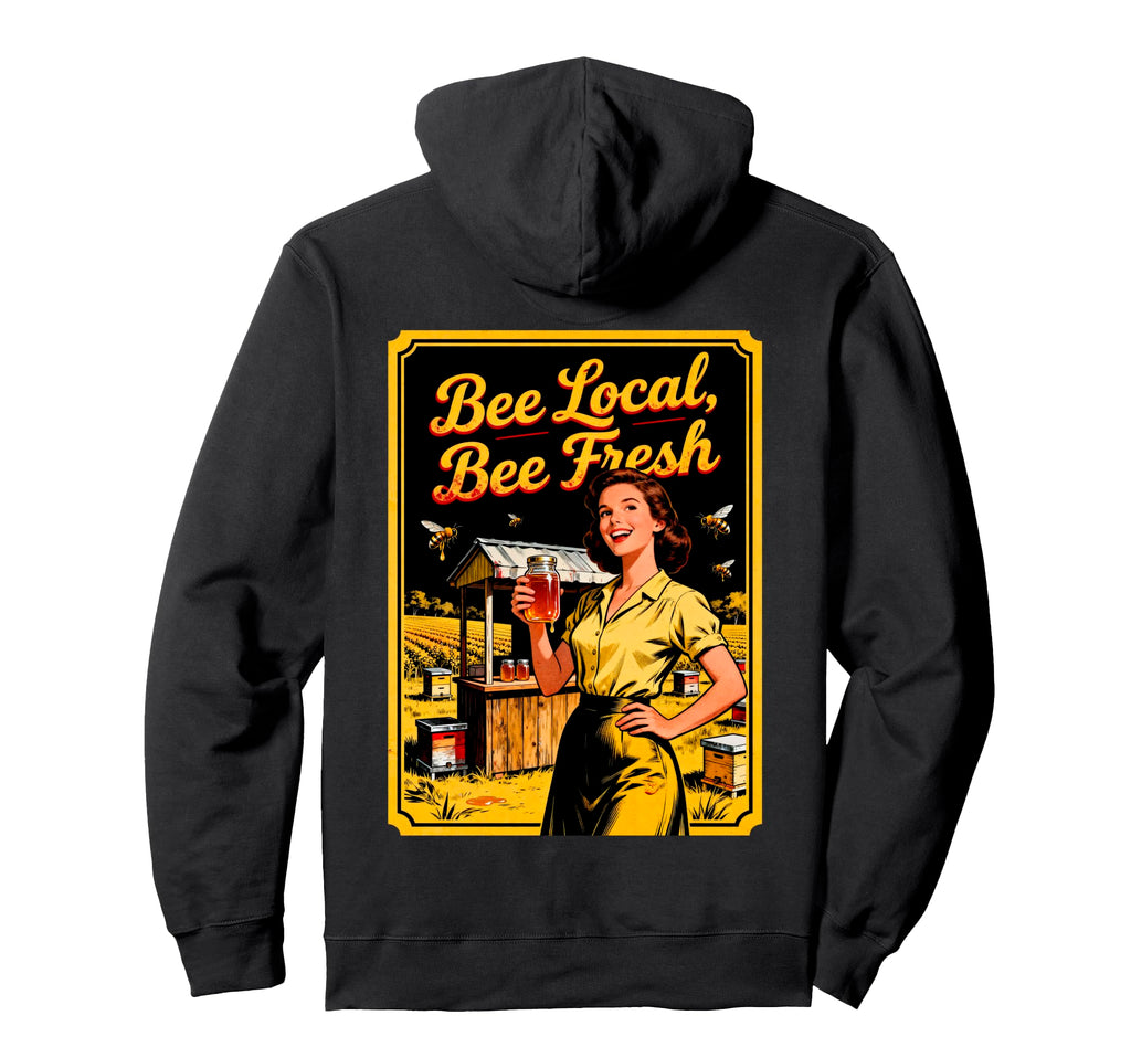 Bee Local Bee Fresh Honey Lover 70S Hoodie - Aesthetic Graphic Men Women - T-Shirt, Sweatshirt, Hoodie
