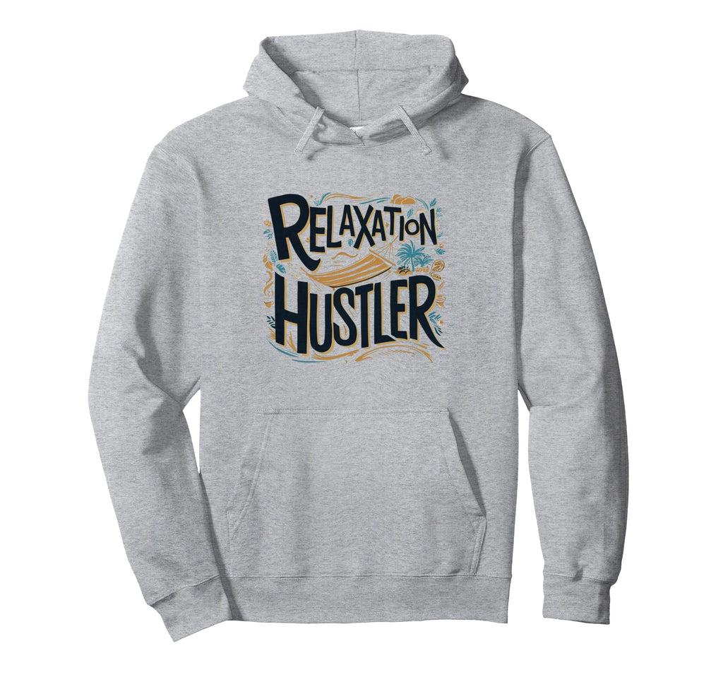 Relaxation Hustler Self Care Specialist Hoodie - Trendy Graphic Men Women - T-Shirt, Sweatshirt, Hoodie
