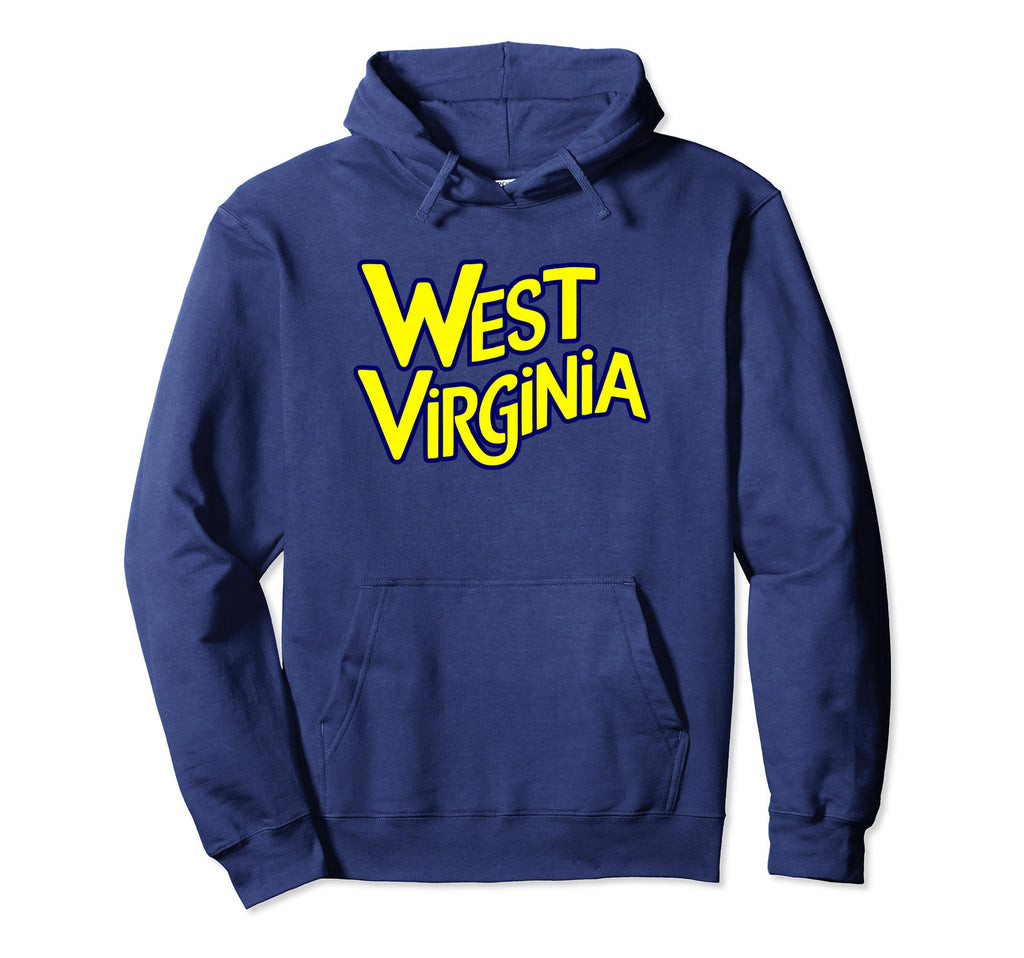 West Virginia Hoodie - Casual Everyday Wear Unisex - T-Shirt, Sweatshirt, Hoodie