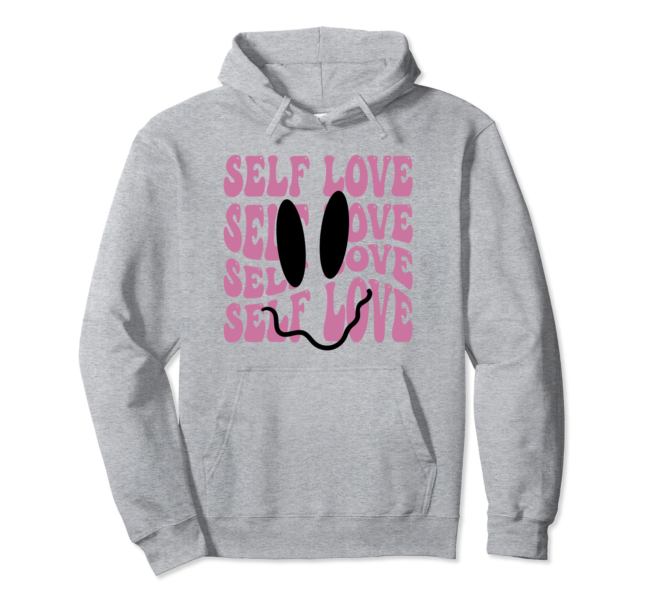 Self Love Silly Face Self Hoodie - Casual Everyday Wear for Adults - T-Shirt, Sweatshirt, Hoodie