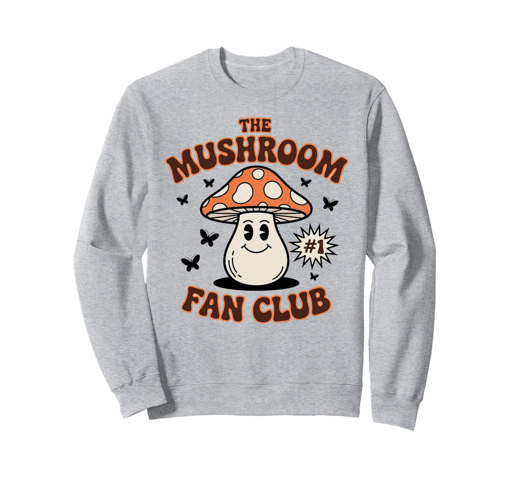 Mushroom Fan Club 70S Vibes Sweatshirt - Aesthetic Graphic Men Women - T-Shirt, Sweatshirt, Hoodie