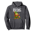 Woodsy Owl Give Hoot Dont Pollute 70S Hoodie - Graphic Print Unisex - T-Shirt, Sweatshirt, Hoodie