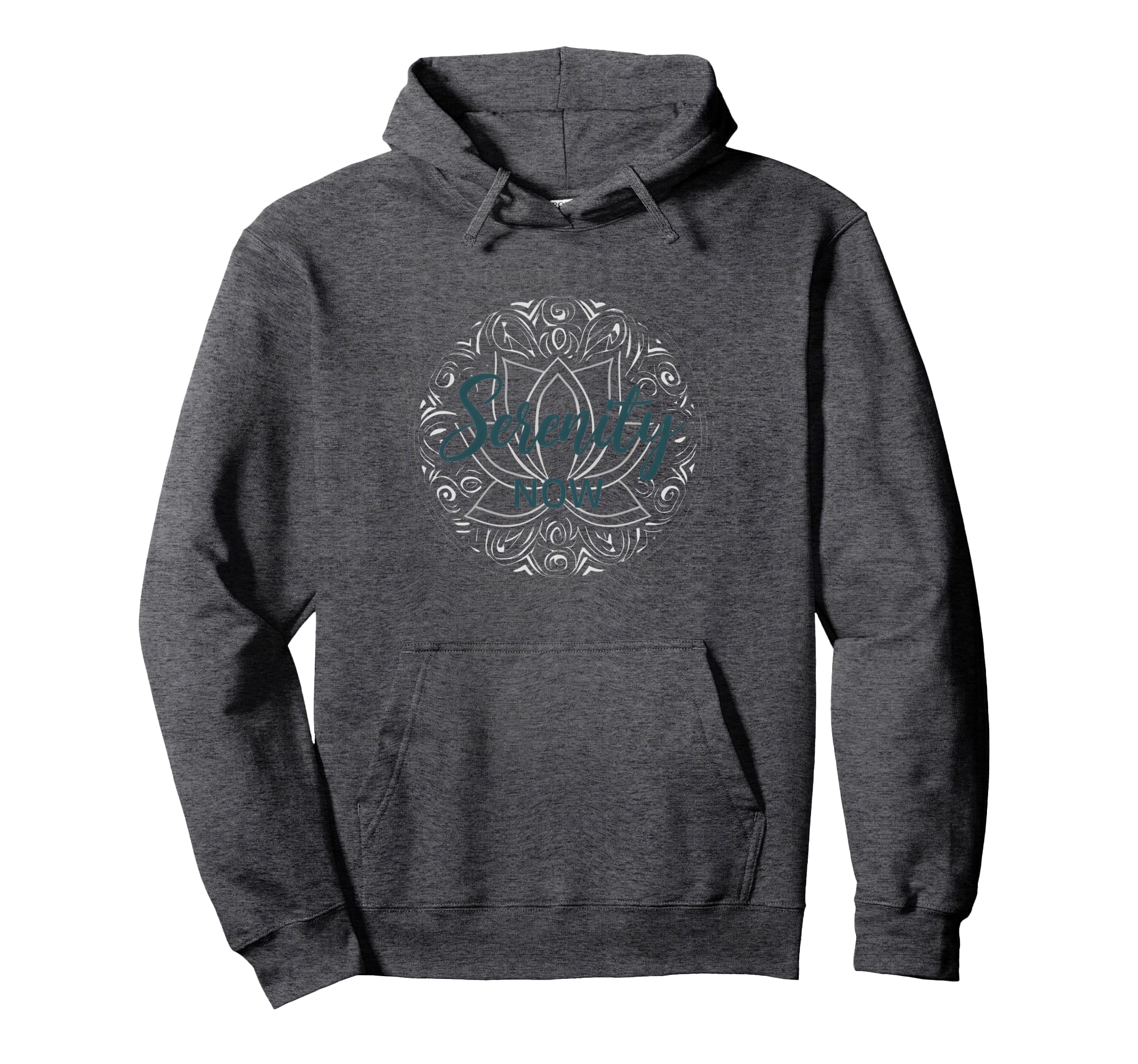 Serenity Now Zen Lotus Mandala Meditation Hoodie - Trendy Graphic Unisex - T-Shirt, Sweatshirt, Hoodie